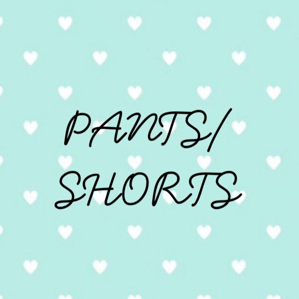 ✨Pants/Shorts Section✨